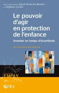 Accompagner le développement des liens sociaux d’attachement : un moyen de donner du pouvoir d’agir aux enfants confiés à l’Aide sociale à l’enfance.